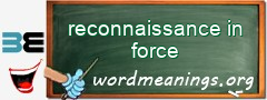 WordMeaning blackboard for reconnaissance in force